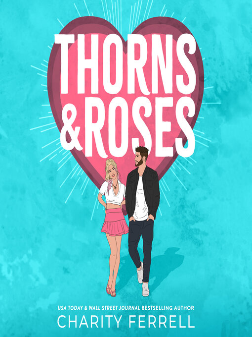 Title details for Thorns and Roses by Charity Ferrell - Wait list